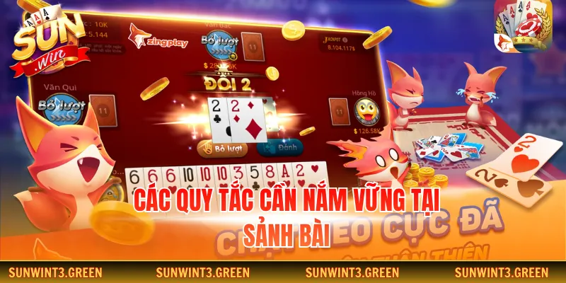 Các quy tắc cần nắm vững tại sảnh bài